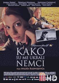Как меня украли немцы / Kako su me ukrali Nemci