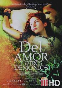 Любовь и другие демоны / Del amor y otros demonios