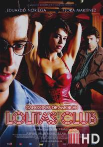 Любовные песни в клубе Лолиты / Canciones de amor en Lolita's Club