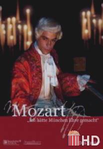 Моцарт - я составил бы славу Мюнхена / Mozart - Ich hatte Munchen Ehre gemacht