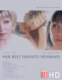 Муж лучшей подруги / Her Best Friend's Husband