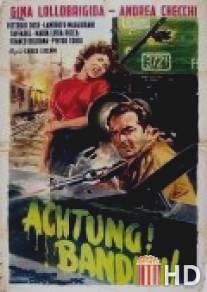 Осторожно! Бандиты! / Achtung! Banditi!