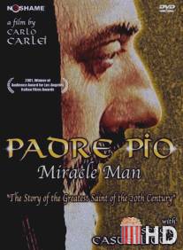 Отец Пио / Padre Pio