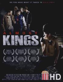 Почти короли / Almost Kings