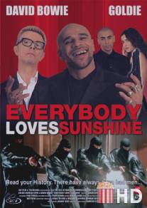 Понты / Everybody Loves Sunshine