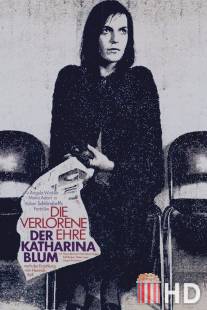 Поруганная честь Катарины Блюм / Die verlorene Ehre der Katharina Blum