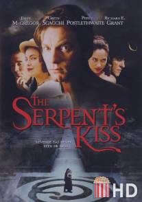 Поцелуй змея / Serpent's Kiss, The