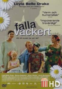 Повинуясь красоте / Falla vackert