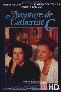 Приключение Катрин К. / Aventure de Catherine C.