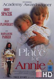 Приют для Энни / A Place for Annie