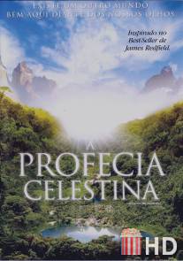 Пророчество Селесты / Celestine Prophecy, The