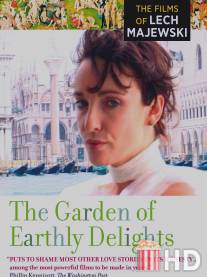 Сад земных наслаждений / Garden of Earthly Delights, The