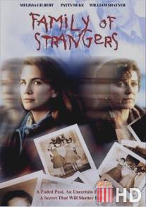 Семья незнакомцев / Family of Strangers