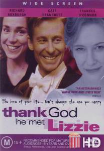 Слава Богу, он встретил Лиззи / Thank God He Met Lizzie