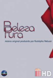 Совершенная красота / Beleza Pura