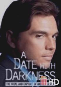 Свидание с тьмой / A Date with Darkness: The Trial and Capture of Andrew Luster