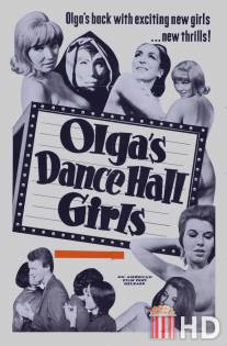 Танцовщицы Ольги / Olga's Dance Hall Girls