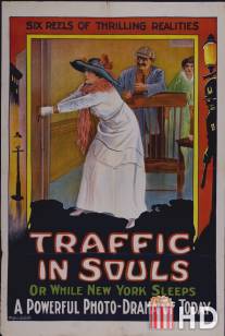 Торговля людьми / Traffic in Souls