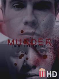 Убийство: Совместное деяние / Murder: Joint Enterprise