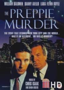 Убийство выпускницы / Preppie Murder, The