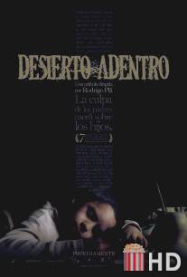 В пустыне / Desierto adentro