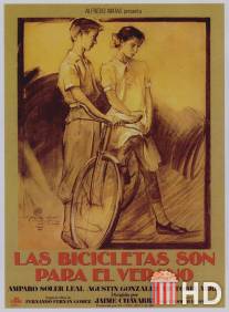 Велосипеды только для лета / Bicicletas son para el verano, Las