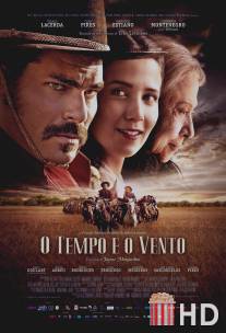Время и ветер / O Tempo e o Vento