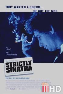 Вылитый Синатра / Strictly Sinatra