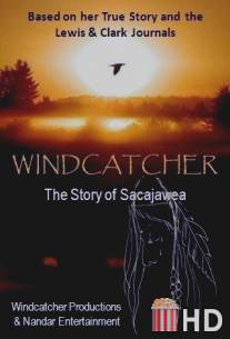 Windcatcher: The Story of Sacajawea