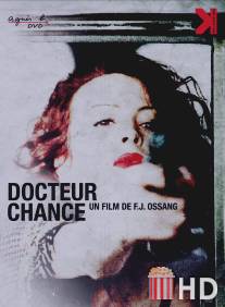 Доктор шанс / Docteur Chance