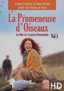 Как птица / La promeneuse d'oiseaux