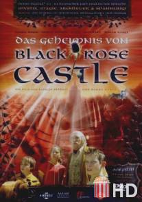 Тайна замка Черной розы / Mystery of Black Rose Castle, The