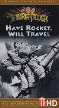 Есть ракета - полетим / Have Rocket -- Will Travel