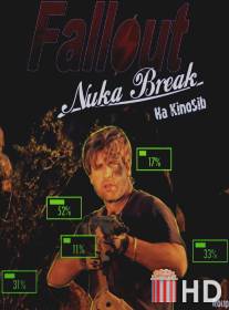 Фоллаут - Ядерный перекур / Fallout: Nuka Break