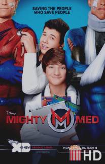 Могучие медики / Mighty Med