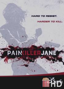 Победившая боль / Painkiller Jane