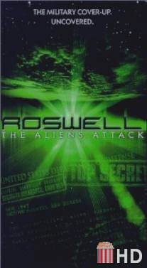 Пришельцы атакуют. Росвелл / Roswell: The Aliens Attack