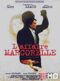 Дело Маркореля / L'affaire Marcorelle