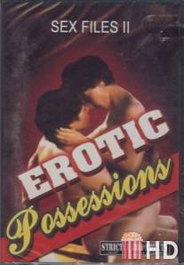Секс-файлы: Эротическая одержимость / Sex Files: Erotic Possessions