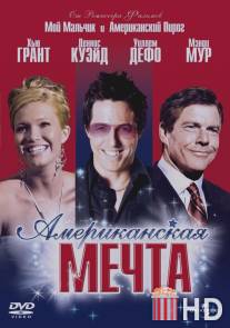 Американская мечта / American Dreamz