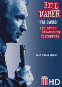Билл Мар: Я швейцарец / Bill Maher: I'm Swiss