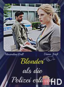 Блондинке не запрещается быть полицейским / Blonder als die Polizei erlaubt