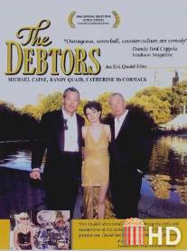 Должники / Debtors, The