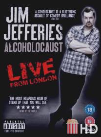 Джим Джефферис: Алкохолокост / Jim Jefferies Alcoholocaust