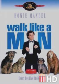 Ходить по-человечески / Walk Like a Man