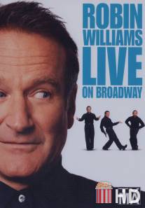 Робин Уильямс: Вживую на Бродвее / Robin Williams: Live on Broadway