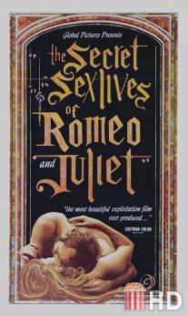 Секретная сексуальная жизнь Ромео и Джульеты / Secret Sex Lives of Romeo and Juliet, The