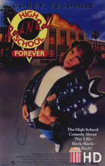 Школа рок-н-ролла навечно / Rock 'n' Roll High School Forever