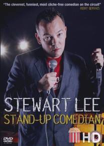 Стюарт Ли: Стендап-комик / Stewart Lee: Stand-Up Comedian