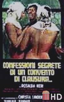 Тайные исповеди строгого монастыря / Confessioni segrete di un convento di clausura